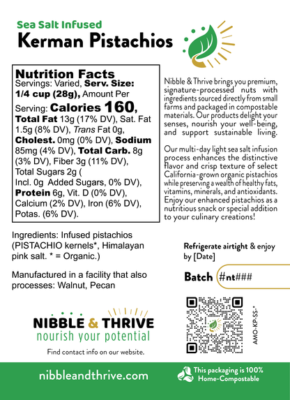 Packaging for Nibble & Thrives Infused Kerman Pistachios features California-grown organic pistachios, emphasizing their healthy attributes. It includes nutrition facts, ingredients, recycling details, the brands address on the bottom, and a QR code.